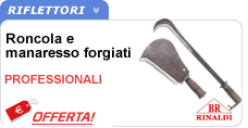 Roncola e manaresso professionali con lama forgiata Roncola e manaresso professionali con lama forgiata